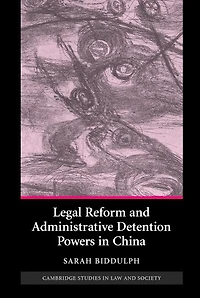 Legal Reform and Administrative Detention Powers China