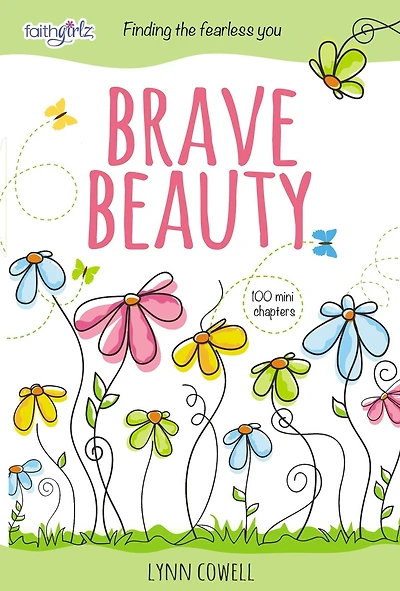 Brave Beauty: Finding The Fearless You
