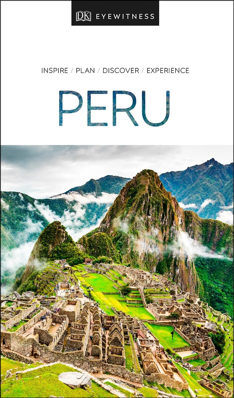 DK Peru: Must-See Sights. Culture & History. Detailed Maps Tours. Covers Cusco, Machu Picchu, Lima, more