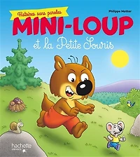 Mini-Loup et la petite souris: histoires sans paroles