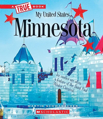 Minnesota (A True Book: My United States)