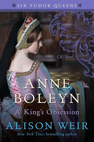 Anne Boleyn, A King's Obsession: (Large  Print)