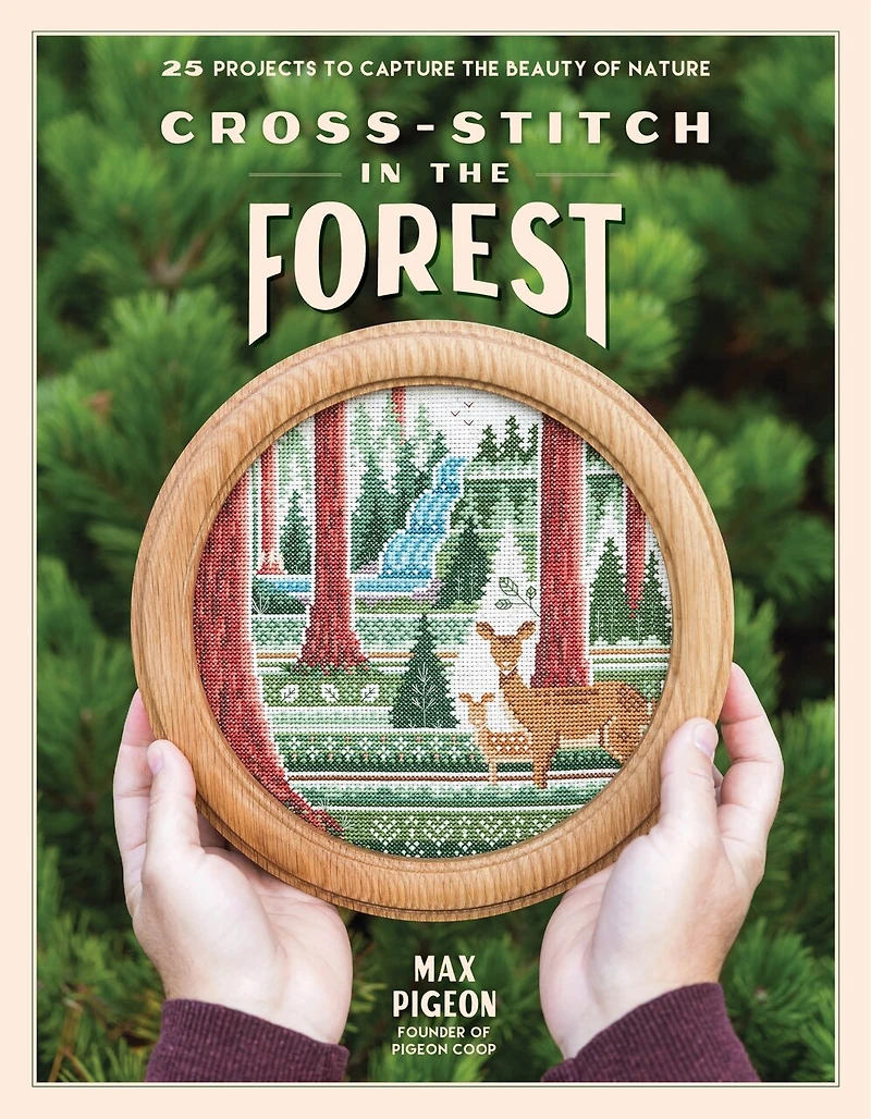 Cross-Stitch the Forest: 25 Projects to Capture Beauty of Nature