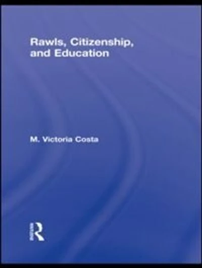 Rawls, Citizenship, and Education