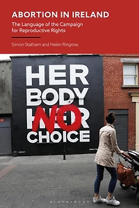 Abortion Ireland: the Language of Campaign for Reproductive Rights