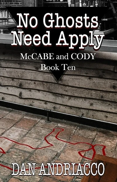 No Ghosts Need Apply (mccabe And Cody Book 10)