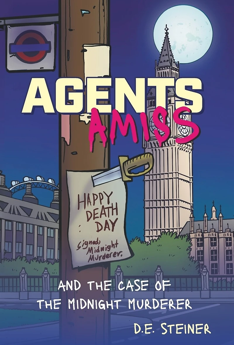 Agents Amiss: and the Case of Midnight Murderer