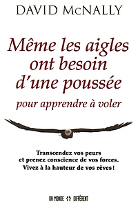 Même les aigles ont besoin d'une poussée pour apprendre à voler