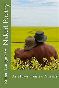 Naked Poetry: At Home And In Nature