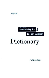 Prisma’s Unabridged Swedish-English/English-Swedish Dictionary