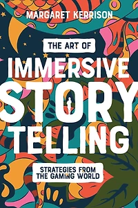 The Art of Immersive Storytelling: Strategies From the Gaming World