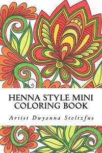 Henna Style Mini Coloring Book: 36 Hand drawn images inspired by traditional mehndi