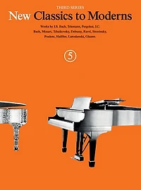 New Classics to Moderns - Third Series: Book 5