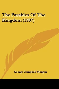 The Parables Of The Kingdom (1907)