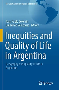 Inequities and Quality of Life in Argentina: Geography and Quality of Life in Argentina