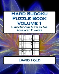 Hard Sudoku Puzzle Book Volume 1: Hard Sudoku Puzzles For Advanced Players
