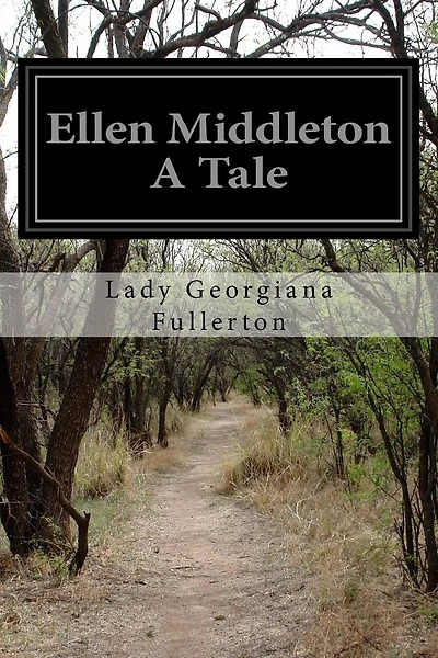Ellen Middleton A Tale