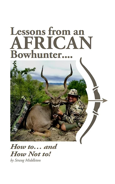 Lessons from an African Bowhunter