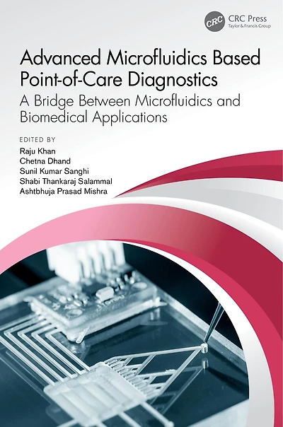 Advanced Microfluidics Based Point-of-Care Diagnostics: A Bridge Between and Biomedical Applications