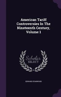 American Tariff Controversies In The Nineteenth Century