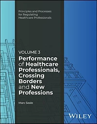 Performance of Healthcare Professionals, Crossing Borders and New Professions, Volume 3