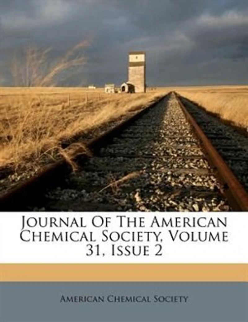 Journal Of The American Chemical Society, Volume 31, Issue 2