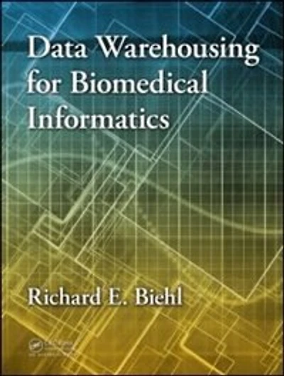 Data Warehousing For Biomedical Informatics