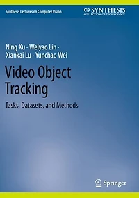 Video Object Tracking: Tasks, Datasets, and Methods