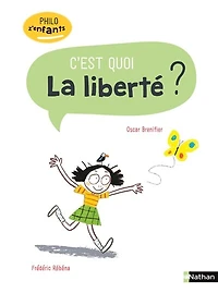 La liberté, c'est quoi ? - Dès 8 ans