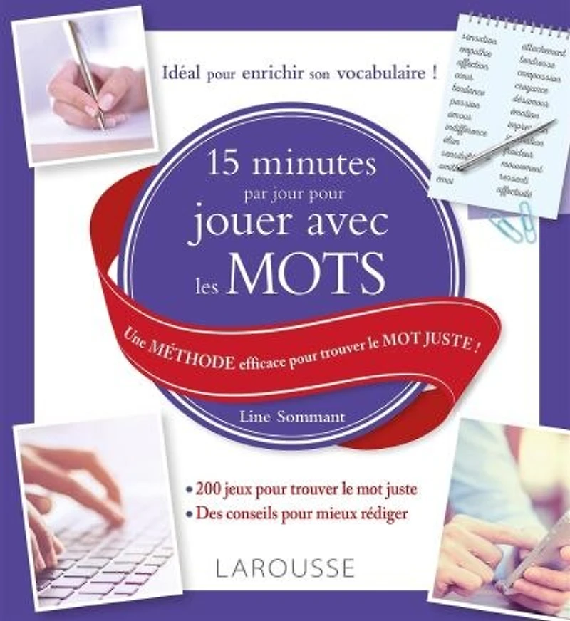 15 minutes par jour pour jouer avec les mots: une méthode efficace pour trouver le mot juste !
