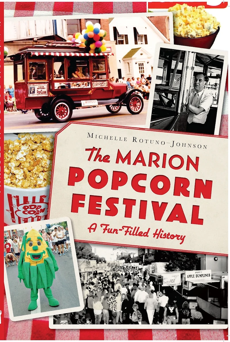 The Marion Popcorn Festival: A Fun-Filled History