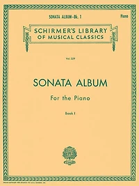 Sonata Album for the Piano - Book 1: Schirmer Library of Classics Volume 329 Piano Solo