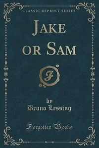 Jake or Sam (Classic Reprint)