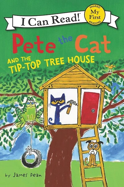Pete the Cat and Tip-Top Tree House