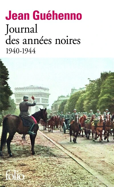 Journal des années noires : 1940-1944: 1940-1944