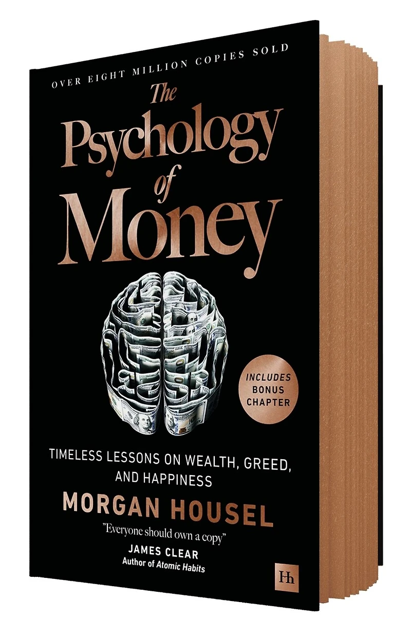 The Psychology of Money: Timeless lessons on wealth, greed, and happiness