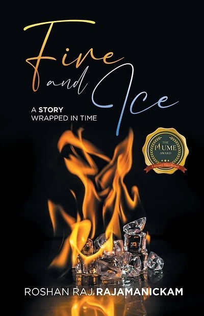 Fire and Ice: A Story Wrapped In Time