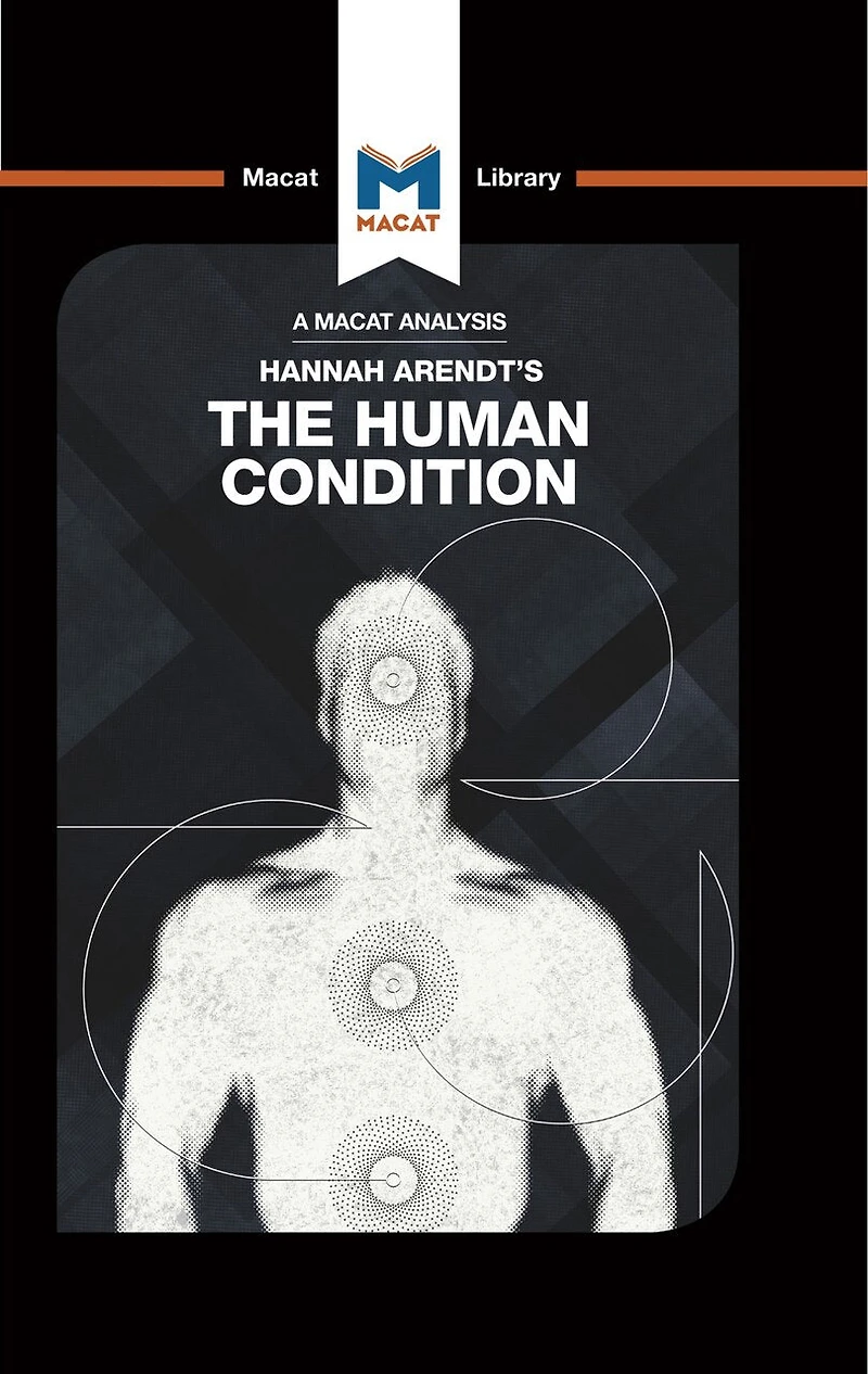 An Analysis Of Hannah Arendt's The Human Condition
