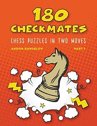 180 Checkmates Chess Puzzles in Two Moves