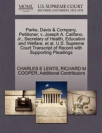 Parke, Davis & Company, Petitioner, V. Joseph A. Califano, Jr., Secretary Of Health, Education And Welfare, Et Al. U.s. Supreme Court Transcript Of Record With Supporting Pleadings