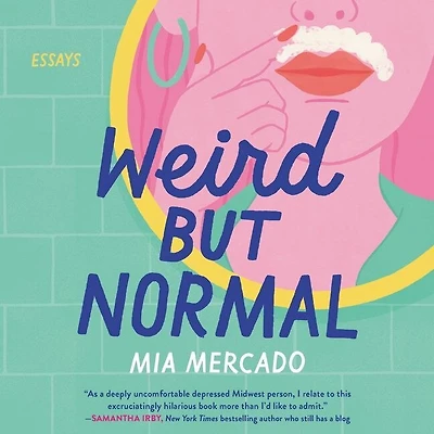 Weird but Normal: Essays