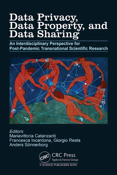 Data Privacy, Property, and Sharing: An Interdisciplinary Perspective for Post-pandemic Transnational Scientific Research