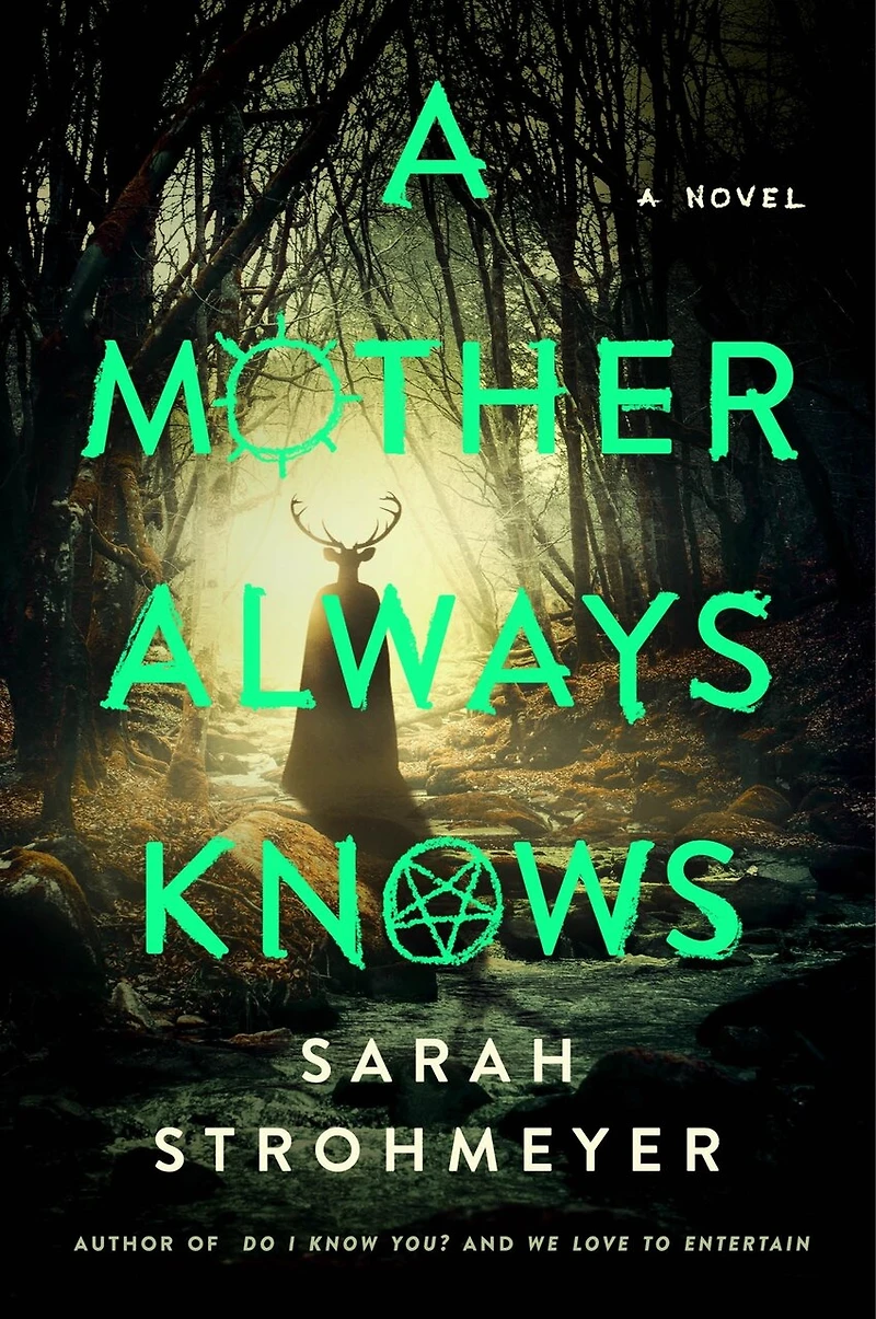 A Mother Always Knows: Novel