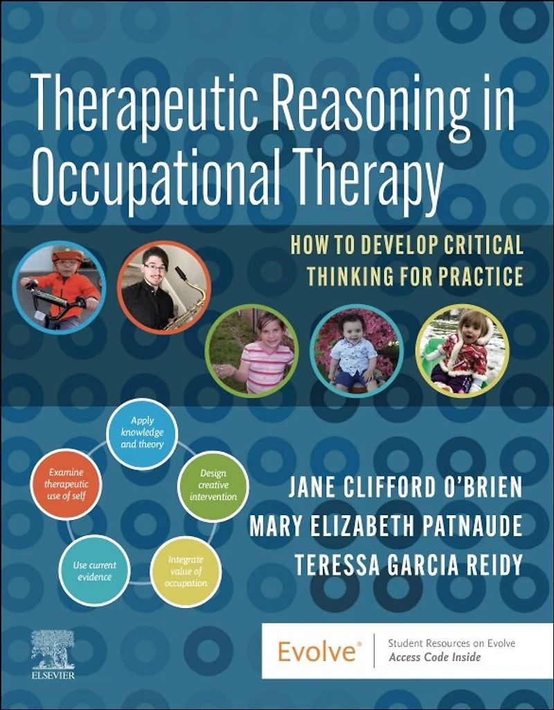 Therapeutic Reasoning Occupational Therapy: How to develop critical thinking for practice