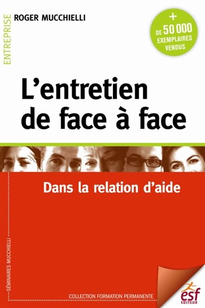 L'entretien de face à dans la relation d'aide