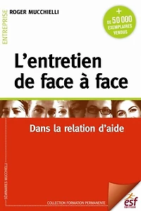 L'entretien de face à dans la relation d'aide