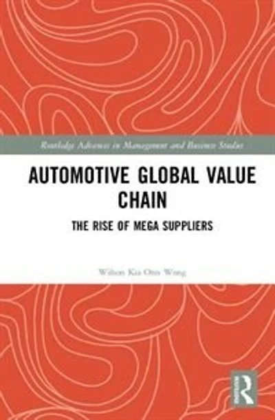 Automotive Global Value Chain: The Rise Of Mega Suppliers
