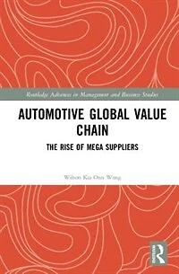 Automotive Global Value Chain: The Rise Of Mega Suppliers