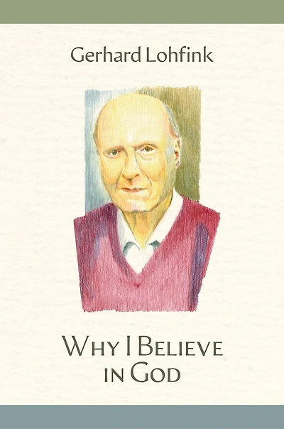 Why I Believe God