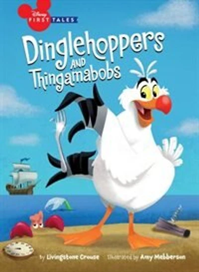 Disney First Tales The Little Mermaid: Dinglehoppers And Thingamabobs